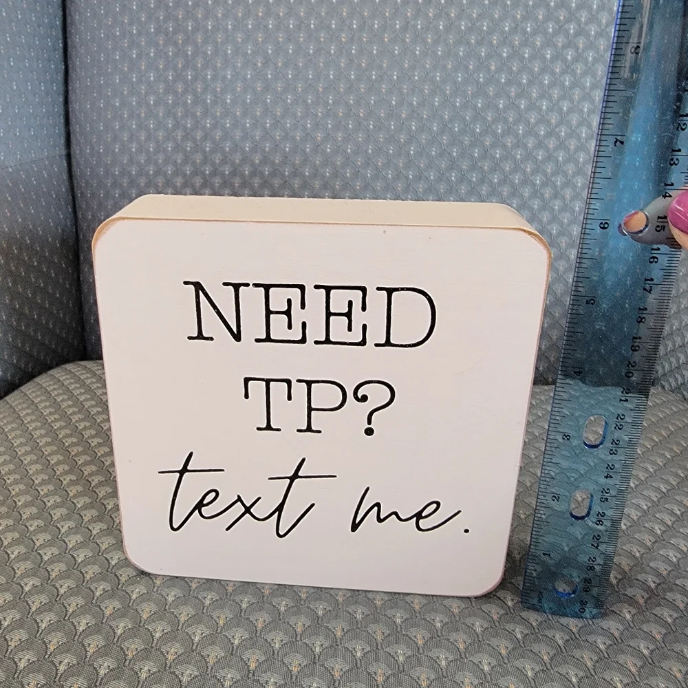 White Funny Bathroom Sign with Black Text Me!!!!